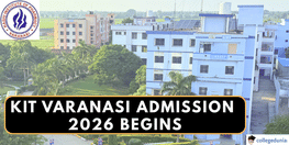 KIT Varanasi Admission 2026 Begins Apply Now